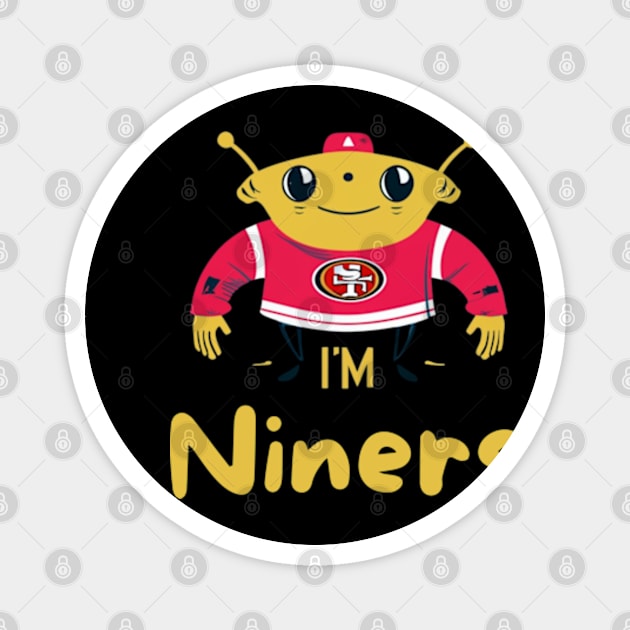 Im niners funny cute 49 ers football victor design Magnet by Nasromaystro